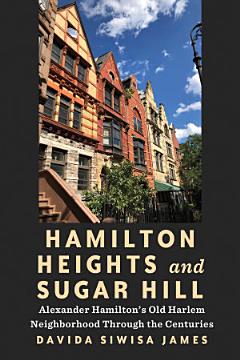 Hamilton Heights and Sugar Hill