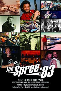 THE SPREE OF \'83 - THE LIFE AND TIMES OF FREDDY POWERS