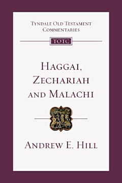 Haggai, Zechariah, Malachi