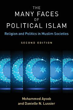 The Many Faces of Political Islam, Second Edition