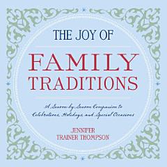 The Joy of Family Traditions