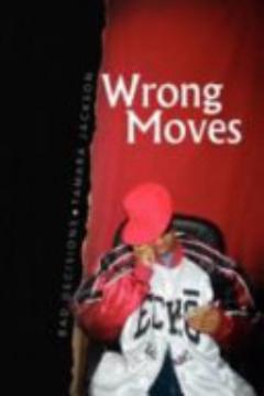 Wrong Moves