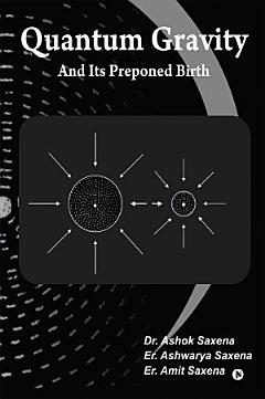 Quantum Gravity and Its Preponed Birth