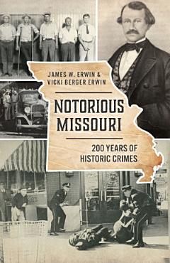 Notorious Missouri