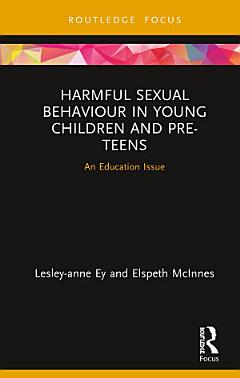 Harmful Sexual Behaviour in Young Children and Pre-Teens