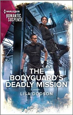 The Bodyguard\'s Deadly Mission