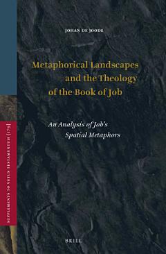 Metaphorical Landscapes and the Theology of the Book of Job