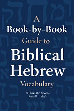 A Book-by-book Guide to Biblical Hebrew Vocabulary