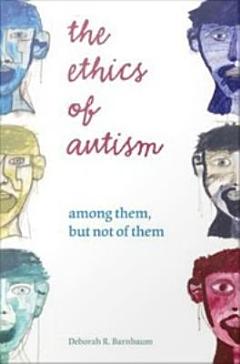 The Ethics of Autism