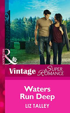 Waters Run Deep (Mills & Boon Vintage Superromance) (The Boys of Bayou Bridge, Book 1)