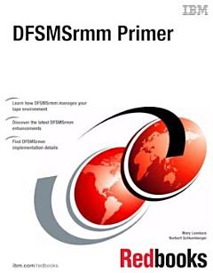 DFSMSrmm Primer