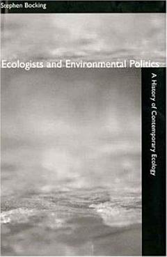 Ecologists and Environmental Politics