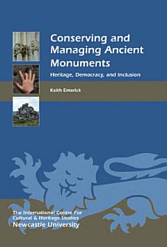 Conserving and Managing Ancient Monuments