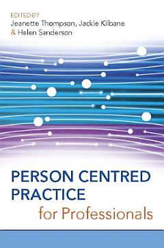 EBOOK: Person Centred Practice for Professionals