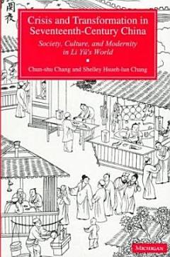 Crisis and Transformation in Seventeenth-century China