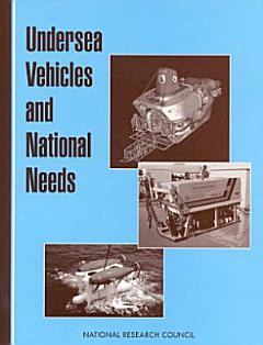 Undersea Vehicles and National Needs