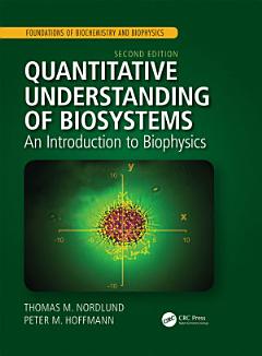 Quantitative Understanding of Biosystems