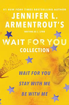 Jennifer L. Armentrout\'s Wait for You Collection