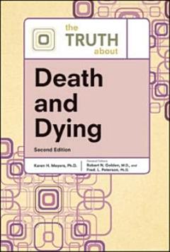 The Truth about Death and Dying