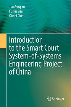 Introduction to the Smart Court System-of-Systems Engineering Project of China