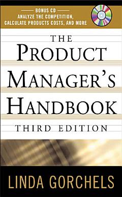 The Product Managers Handbook, 3E