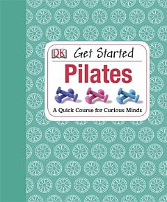 Get Started: Pilates