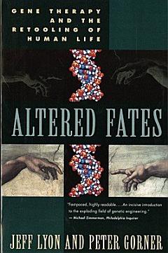 Altered Fates