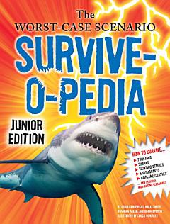 The Worst-Case Scenario Survive-o-pedia