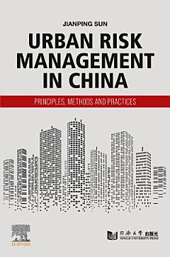 Urban Risk Management in China