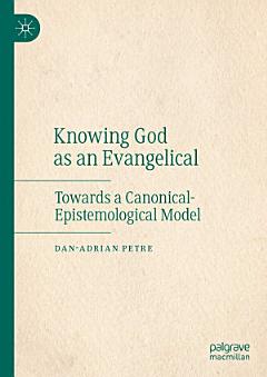 Knowing God as an Evangelical