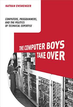 The Computer Boys Take Over