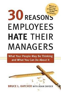 30 Reasons Employees Hate Their Managers