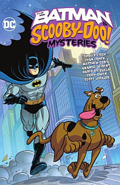 The Batman & Scooby-Doo Mysteries Vol. 3