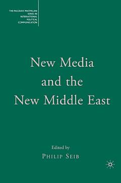 New Media and the New Middle East