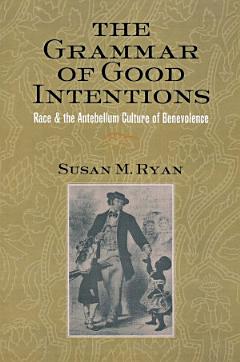 The Grammar of Good Intentions