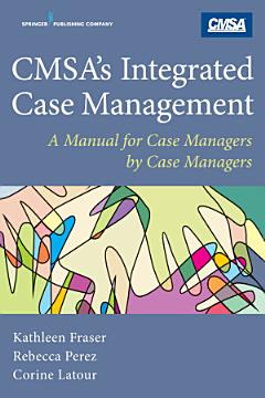 CMSA\'s Integrated Case Management