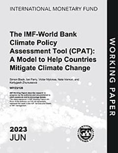 The IMF-World Bank Climate Policy Assessment Tool (CPAT): A Model to Help Countries Mitigate Climate Change