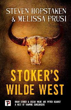 Stoker\'s Wilde West