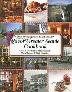 Savor Greater Seattle Cookbook