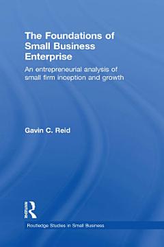 The Foundations of Small Business Enterprise