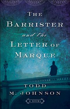 The Barrister and the Letter of Marque