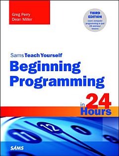 Beginning Programming in 24 Hours, Sams Teach Yourself