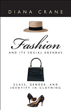 Fashion and Its Social Agendas