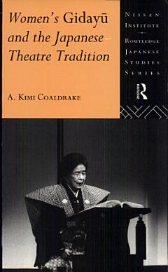 Women\'s Gidayū and the Japanese Theatre Tradition