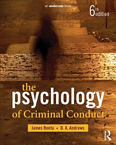 The Psychology of Criminal Conduct