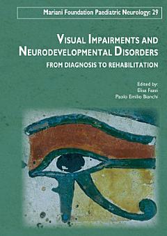 Visual Impairments and Developmental Disorders