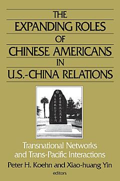 The Expanding Roles of Chinese Americans in U.S.-China Relations