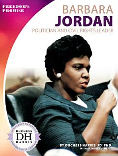 Barbara Jordan: Politician and Civil Rights Leader