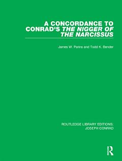 A Concordance to Conrad\'s The Nigger of the Narcissus