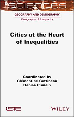 Cities at the Heart of Inequalities